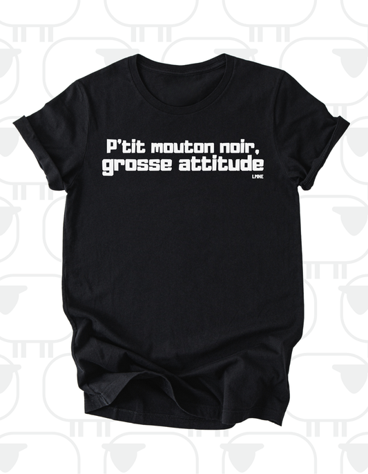 T-shirt P'tit mouton noir, grosse attitude