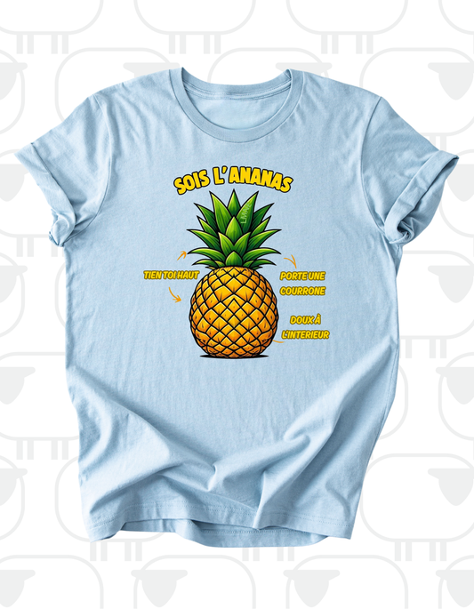 T-shirt Sois l'ananas