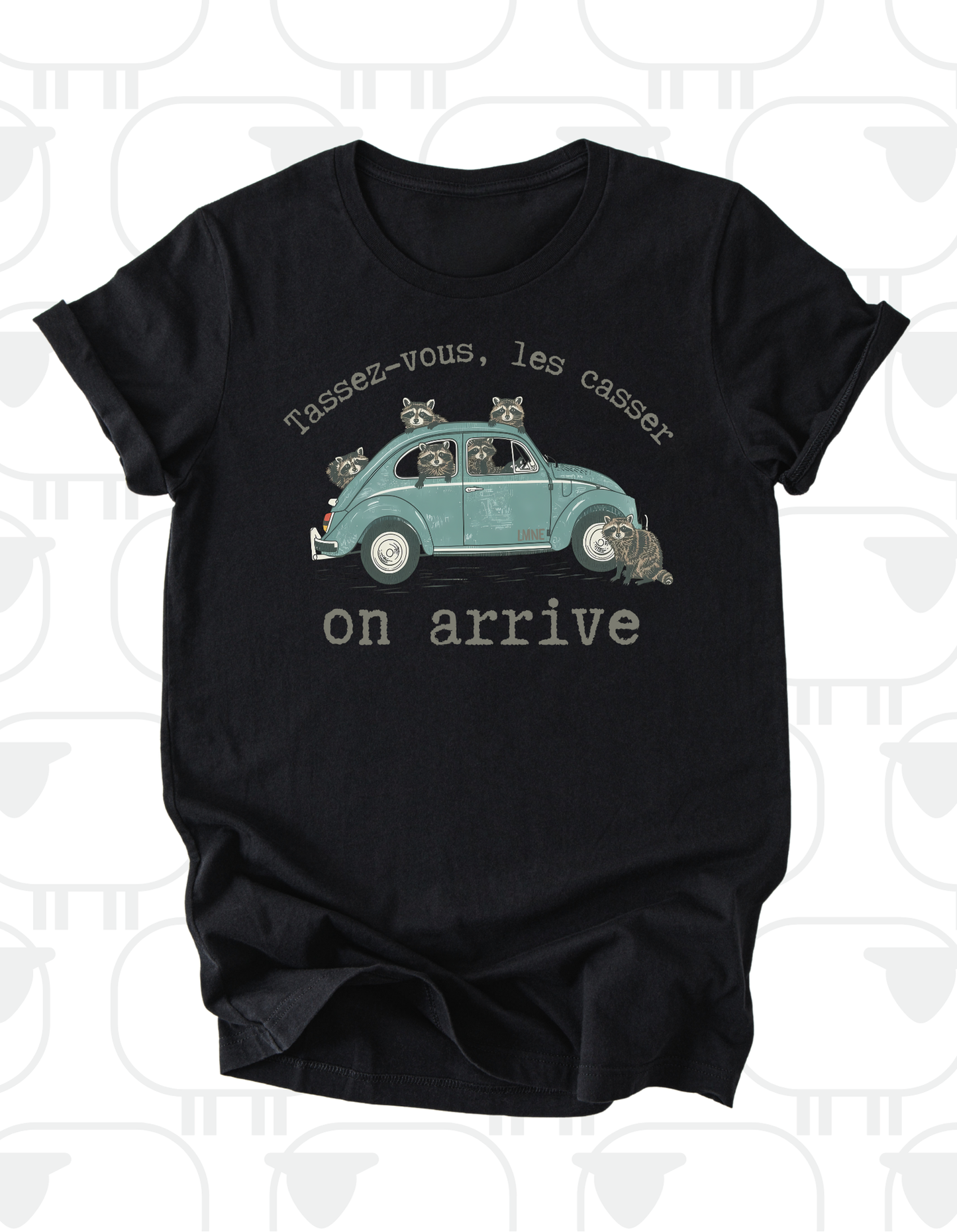 T-shirt Tassez-vous les casser, on arrive